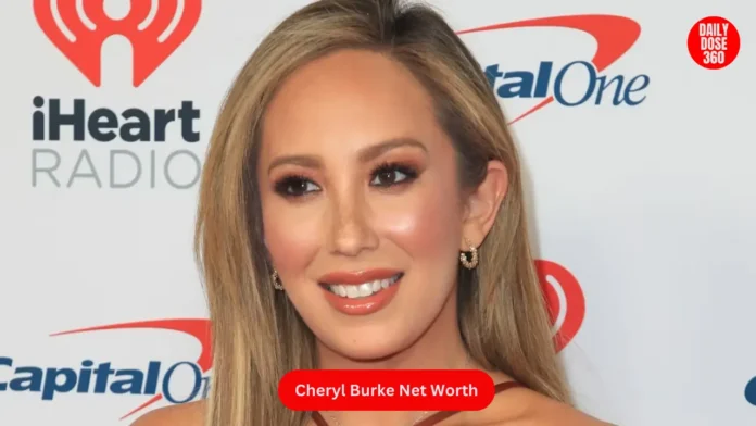 Cheryl Burke Net Worth