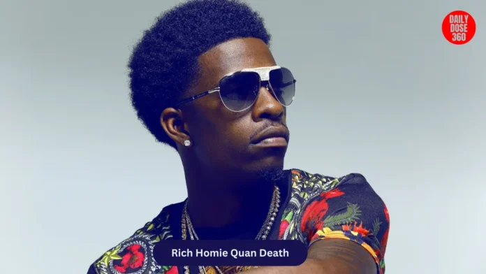 Rich Homie Quan Death